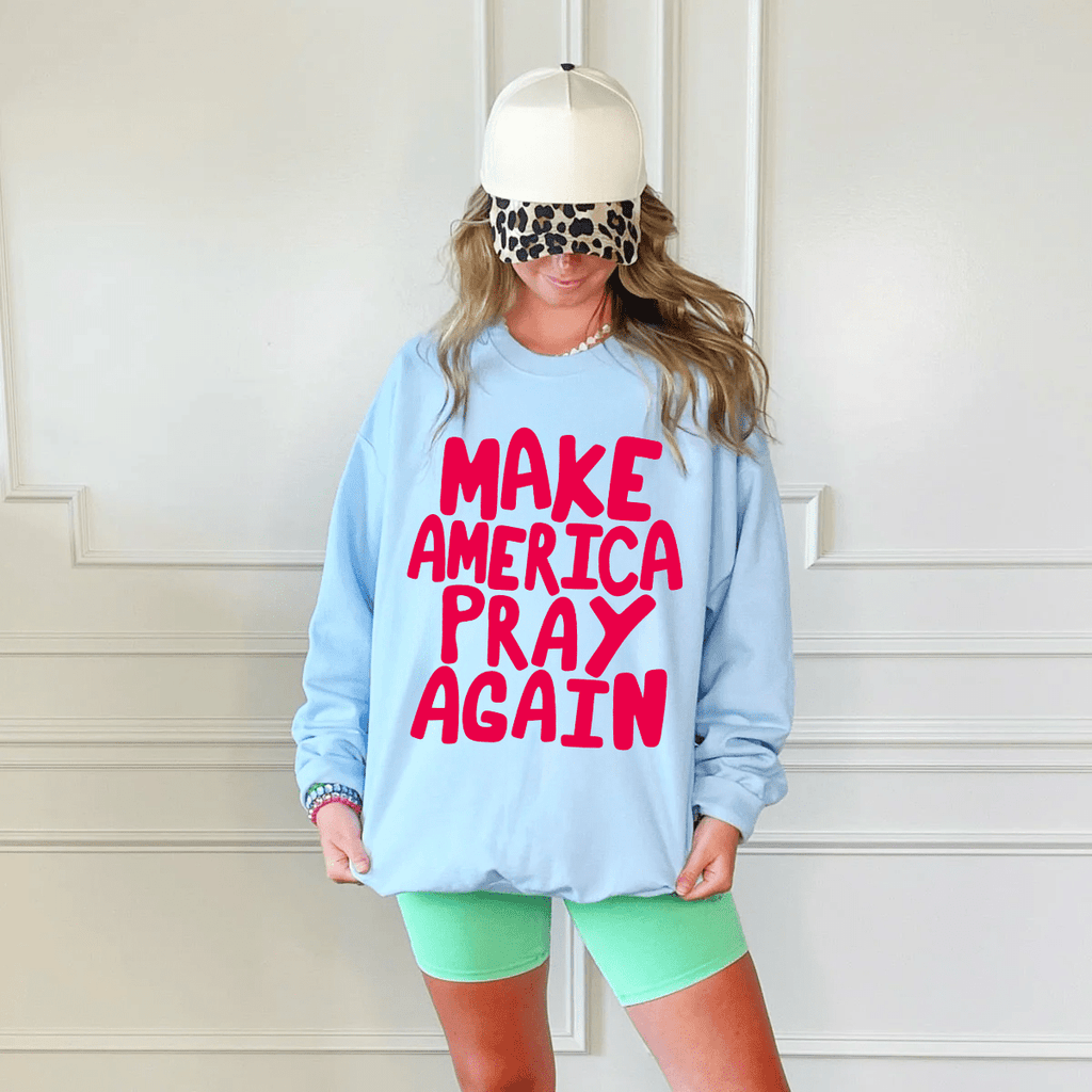 Make America Pray Puff Sweatshirt - The Edit LLC