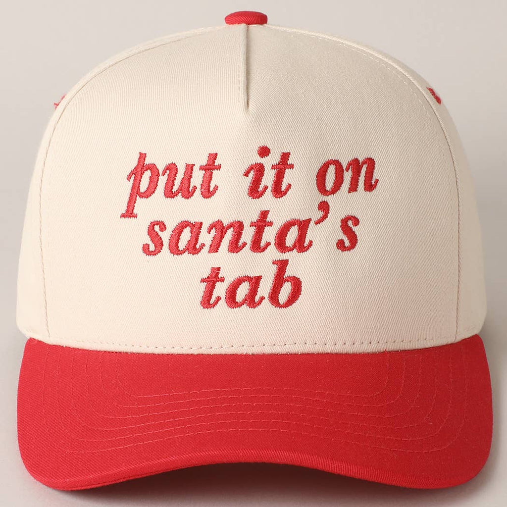 Put It On Santa's Tab Text Embroidery Baseball Cap: Red / ONE SIZE - The Edit LLC