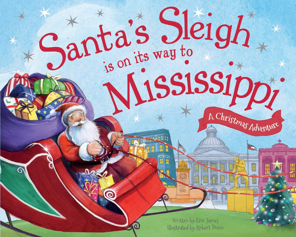 Santa's Sleigh Is on Its Way to Mississippi (HC) - The Edit LLC