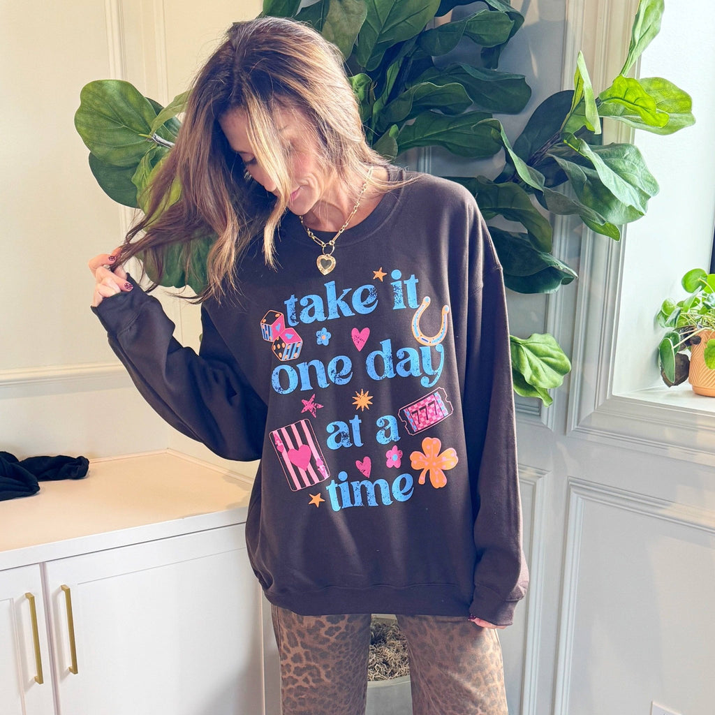 Take It One Day at a Time Sweatshirt - The Edit LLC