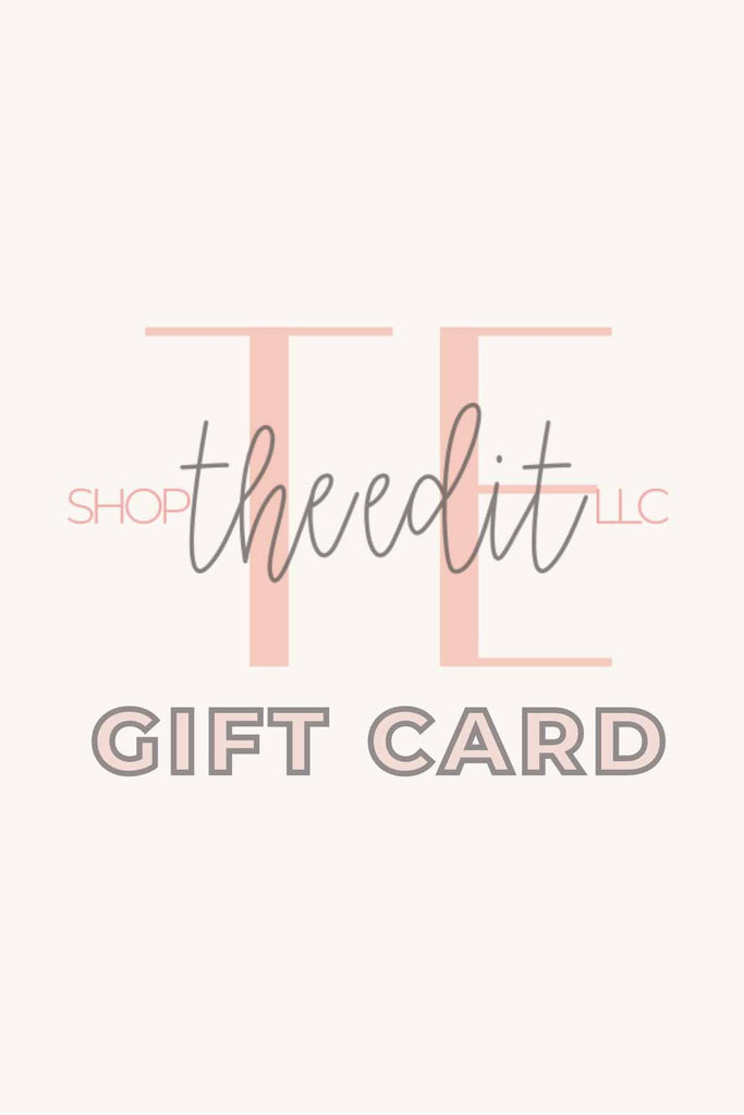 The Edit LLC Gift Card - The Edit LLC